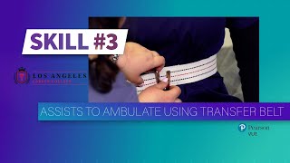 LACC  CNA Skill 3  Assists to Ambulate Using Transfer Belt [upl. by Etteroma]