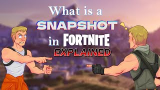 What is a Snapshot in Fortnite EXPLAINED [upl. by Armand]