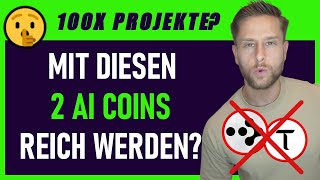 Geheimtipps Haben diese 2 AI Coins ein 100X Potential [upl. by Alvie]