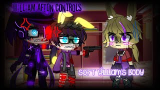 William Afton Controls Soft Williams body for 24 hours  Afton Family  Fnaf  SparkleAftøn [upl. by Ronni852]