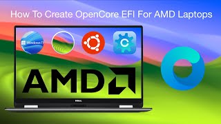 Creating OpenCore EFI for AMD Laptops using Windows Linux or macOS  Hackintosh  Step By Step [upl. by Talmud]