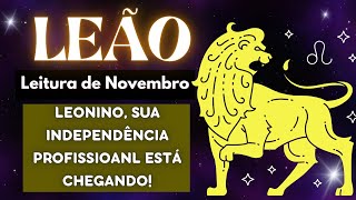 💫 Signo de Leão Leitura de Novembro Veja a Chave para Sua Liberdade e Sucesso Somos Todos Uno 💫 [upl. by Swigart]