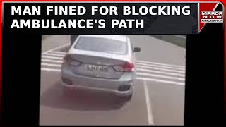 Kerala Man Slapped With ₹25 Lakh Fine Licence Revoked After Blocking Ambulance’s Path  Top News [upl. by Yssirc]