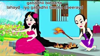 Sheeko gaabangabadhii bidaarta lahayd iyo gabadhii timaha dheerayd [upl. by Corsetti]