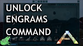 Unlock All Engrams Ark Console Command Ark Survival Evolved Cheats [upl. by Pontias]