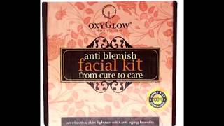 Oxy Glow Anti Blemish Facial Kit [upl. by Jat423]