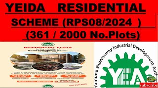 RPS08 2024 YEIDA Residential Plot Scheme 361 vs 2000 no of plotsYamuna expressway authority [upl. by Eiralav274]