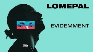 Lomepal  Evidemment lyrics video [upl. by Atikihc811]