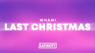 Wham  Last Christmas Lyrics [upl. by Eronel13]