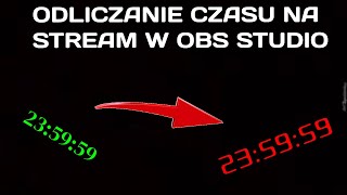 Jak zrobić odliczanie czasu na stream w OBS Studio [upl. by Holder701]