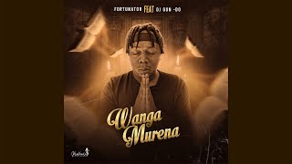 Fortunator  Wanga Murena Official Audio feat DJ GunDo SA [upl. by Neom]