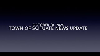 Town of Scituate News Update  10282024 [upl. by Vidovic]