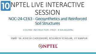 NPTEL Live Interactive Session  Geosynthetics and Reinforced Soil Structures  September 29 2024 [upl. by Eenafit869]