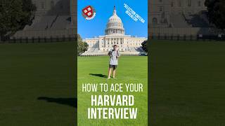 How to ACE Your HARVARD Interview  Selection Criteria REVEALED [upl. by Oribel]