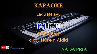 PILU KARAOKE MELAYU NADA PRIA [upl. by Seraphine961]