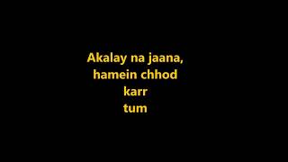 Akele Na Jana karaoke with lyrics recreated Pakistani song [upl. by Ajaj]