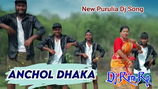 Anchal Dhaka  আঁচল ঢাকা  Kundan Kumar  New Purulia Dj Song 2024 Dj RINA PRAHALAD [upl. by Adnalue891]