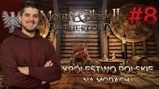 Wojna Na Dwa Fronty Królestwo Polskie w Opałach ⚔️🔥– Mount amp Blade II Bannerlord NA MODACH 8 [upl. by Annaoj]