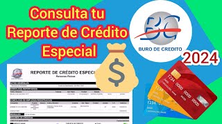 CONSULTA TU REPORTE DE BURO DE CREDITO PASO A PASO EN BURO DE CREDITO 2024 [upl. by Bac]