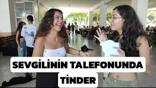 SEVGİLİNİN TELEFONUNDA TİNDER GÖRSEN TEPKİN NE OLURDU [upl. by Irvin]