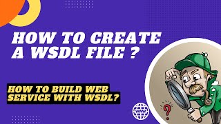 How to create a WSDL file from scratch and build a SOAP web service  Oracle Integration OIC [upl. by Ecile]