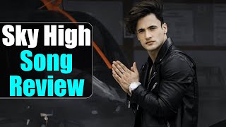 Sky High Song Review  Asim Riaz Ft Himanshi Khurana amp Umar Riaz  Shudh Manoranjan [upl. by Cruickshank]