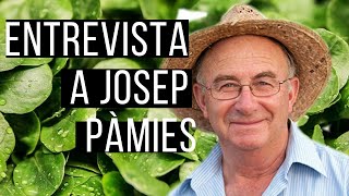 Entrevista a Josep Pàmies La revolución de las plantas [upl. by Enajiram]