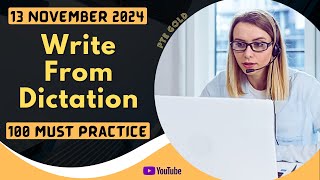 PTE Write From Dictation  NOVEMBER 2024  MUST PRACTICE [upl. by Fabrice]