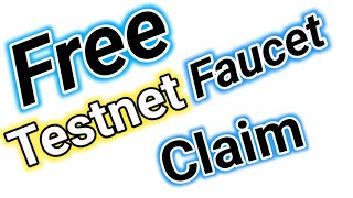 Free Testnet Faucet Claim  Full Tutorial [upl. by Riatsila]