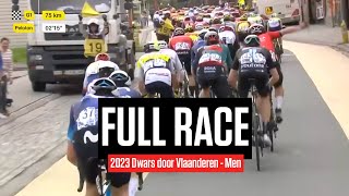 FULL RACE 2023 Dwars door Vlaanderen Men [upl. by Annovy]