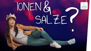 Ionen und Salze I Einführung I musstewissen Chemie [upl. by Christa588]