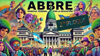 Marcha Federal por la Educacion Arte Revolucion y Educacion Publica ABRE 20 Episodio 32 021024 [upl. by Adnohsor]