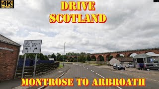 Montrose to Arbroath  Angus Scotland  4k Drive [upl. by Shinberg]