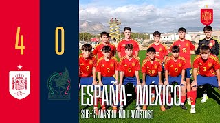 RESUMEN  Sub15 masculino  España 40 México  Amistoso  🔴 SEFUTBOL [upl. by Ase559]