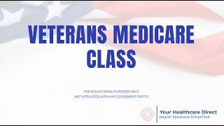 Veterans Medicare Class [upl. by Bayer]