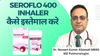 Foracort 400 Inhaler कैसे इस्तेमाल करे  How to use Foracort 400 Inhaler Dr Naveen Ailawadi [upl. by Idelia738]