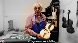 Storie  Gianfranco Roffi l Ingegnere del violino [upl. by Baniez385]