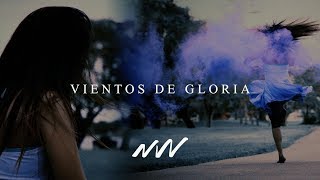 Vientos de Gloria  Video oficial con letra  New Wine [upl. by Yrebmik254]