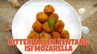 Bitterballen Kentang Isi Mozarella [upl. by Aryas]