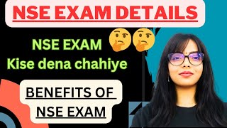 Benefits of NSE EXAM Who can give NSE EXAM NSEBIAPT NSEA NSE SYLLABUS [upl. by Naitsirhc]