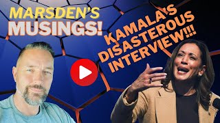 Marsdens Daily Musings The Kamala Disaster [upl. by Itram]