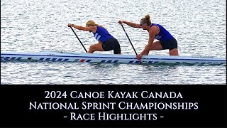 2024 Canoe Kayak Canada National Sprint Championships Race Highlights WIFC Paddle Sports Welland [upl. by Mather]