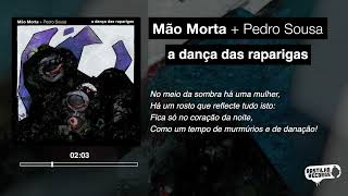 Mão Morta  Pedro Sousa quotA Dança das Raparigasquot Visualizer [upl. by Alusru]