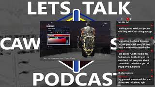 The Lets Talk Caw Shop Podcast [upl. by Coltson]