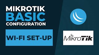 Mikrotik Basic Configuration  Wifi Set Up  Mikrotik Tutorial Step By Step [upl. by Geanine]