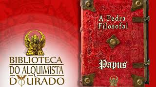 A Pedra Filosofal  Audiolivro Biblioteca do Alquimista Dourado [upl. by Ylime]