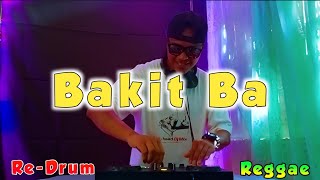 Siakol  Bakit Ba Cover by TropaVibes DjRomar Remix  ReDrum Reggae [upl. by Derf263]