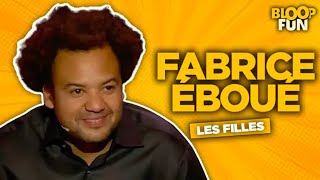 Fabrice Éboué  LA BANLIEUE ET LES FILLES  Faites entrer Fabrice Éboué [upl. by Forrest]