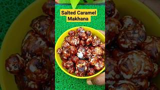 Salted Caramel Makhana viralrecipe youtubeshorts foodshorts [upl. by Refitsirhc]