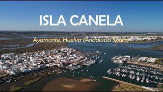 PLAYA DE ISLA CANELA PUNTA DEL MORAL AYAMONTE HUELVA ANDALUCIA ESPAÑA [upl. by Stoops]